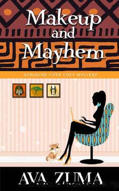 Makeup and Mayhem (Sunshine Cove Cozy Mystery Book 1) by Ava Zuma