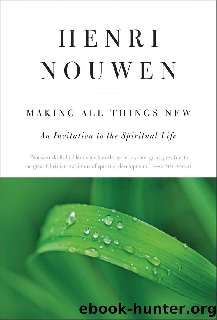 Making All Things New by Henri J. M. Nouwen