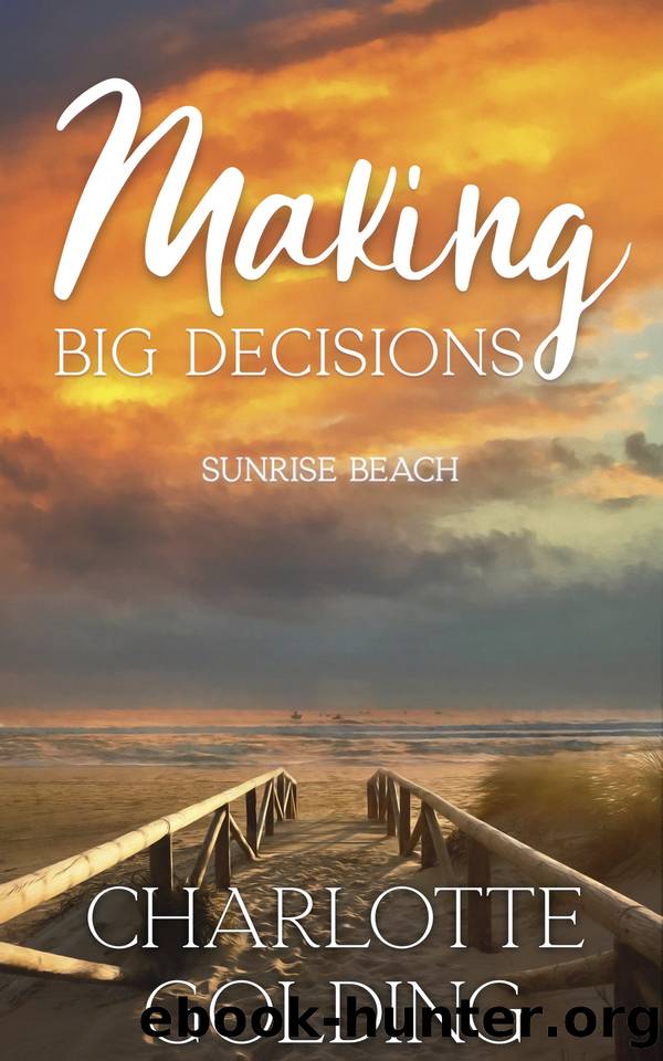 Making Big Decisions by Charlotte Golding