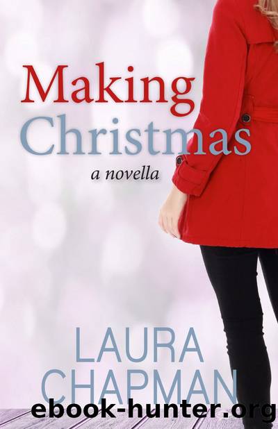 Making Christmas by Laura Chapman