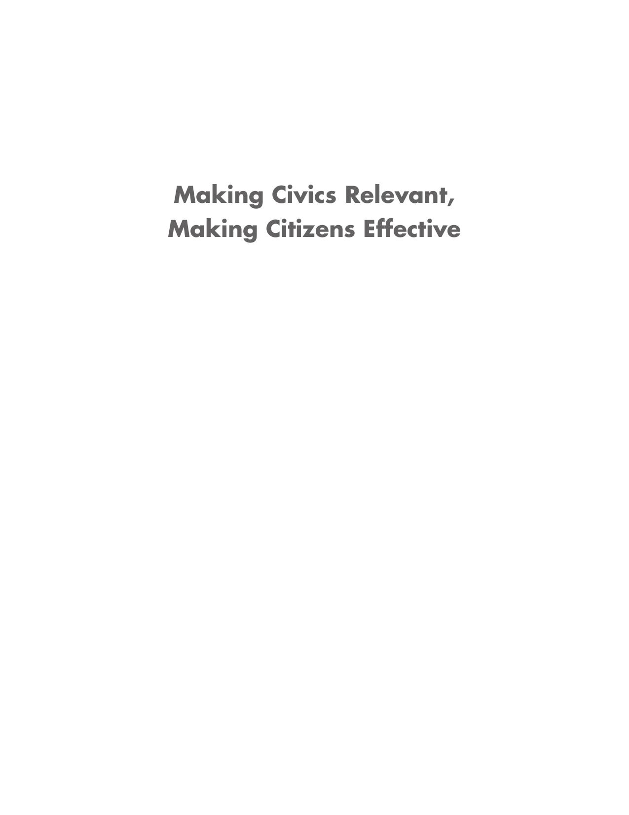 Making Civics Relevant, Making Citizens Effective : Action Civics in the Classroom by Daniel Millenson; Molly Mills; Sarah Andes