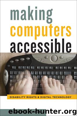 Making Computers Accessible by Petrick Elizabeth R