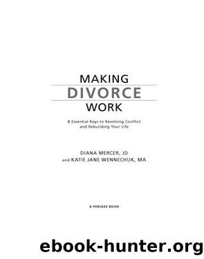 Making Divorce Work by Diana Mercer
