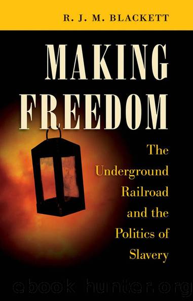 Making Freedom by R. J. M. Blackett