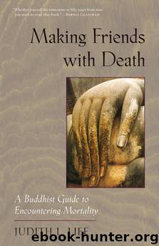 Making Friends with Death by Judith L. Lief