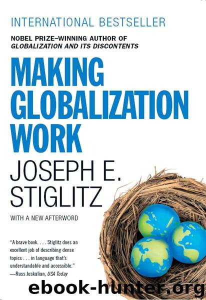 Making Globalization Work by Stiglitz Joseph E