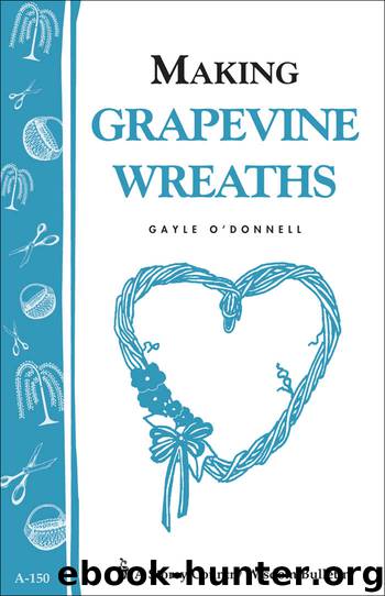 Making Grapevine Wreaths by Gayle O'Donnell