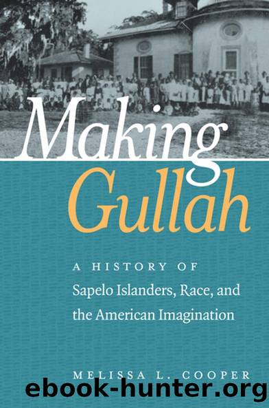 Making Gullah by Melissa L. Cooper
