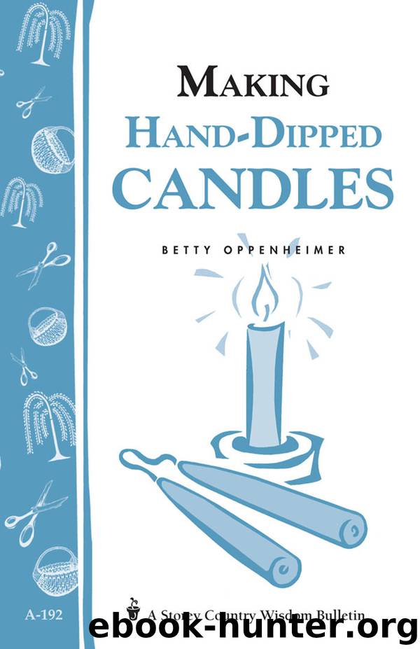 Making Hand-Dipped Candles by Betty Oppenheimer