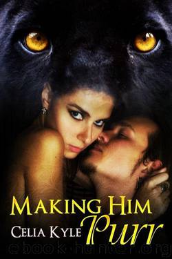 Making Him Purr by Celia Kyle