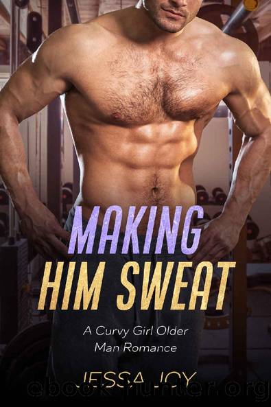 Making Him Sweat: A Curvy Girl Older Man Romance (Langstone Brothers Book 2) by Jessa Joy