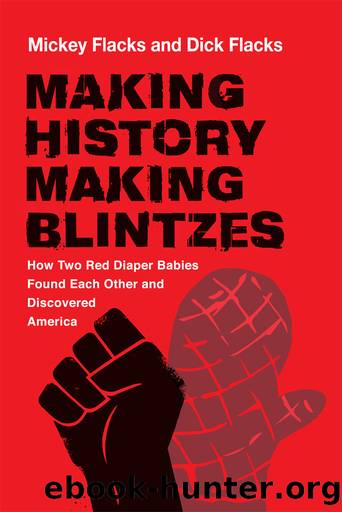 Making History Making Blintzes by Mickey Flacks Dick Flacks