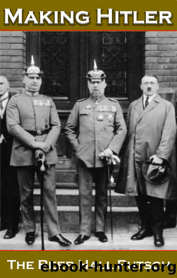 Making Hitler - The Beer Hall Putsch by McMahon Jennifer