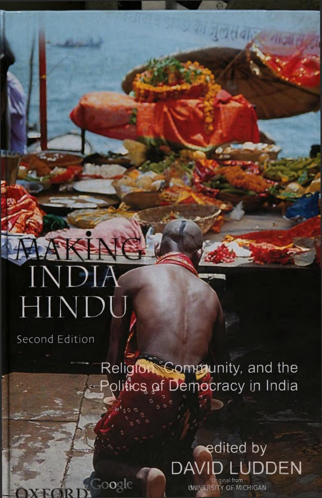 Making India Hindu : religion, community, and the politics of democracy in India by David E. Ludden