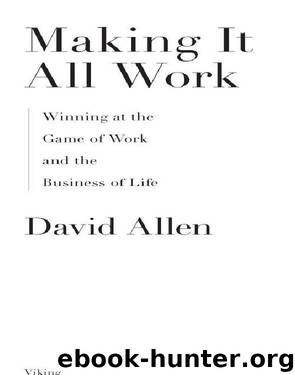 Making It All Work by ALLEN DAVID