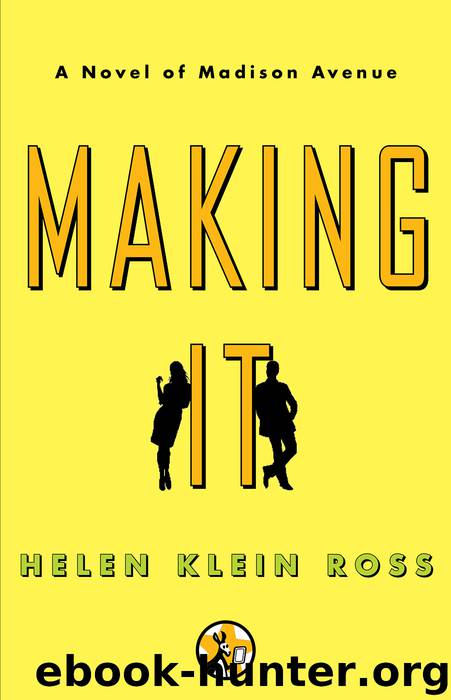 Making It by Helen Klein Ross