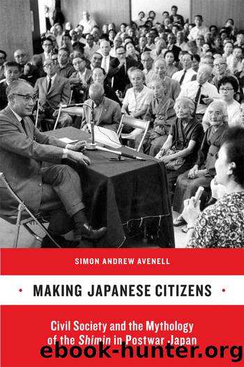 Making Japanese Citizens by Simon Andrew Avenell