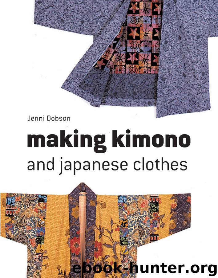 Making Kimono and Japanese Clothes by Jenni Dobson