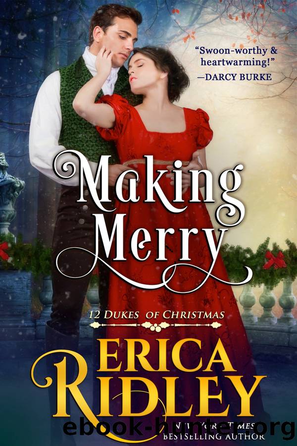 Making Merry: 12 Dukes of Christmas by Erica Ridley