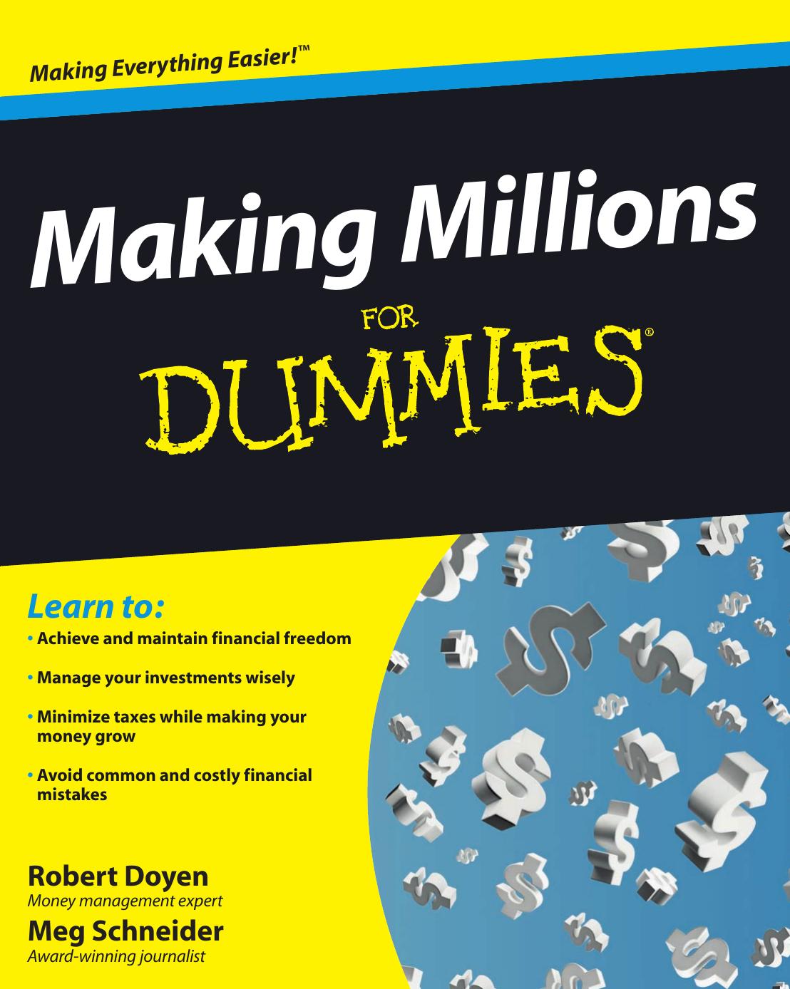 Making Millions For Dummies by Robert Doyen Meg Schneider