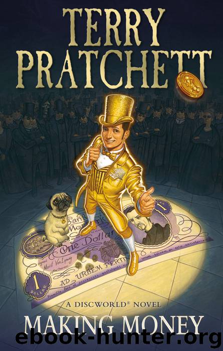 Making Money: A Novel of Discworld by Terry Pratchett