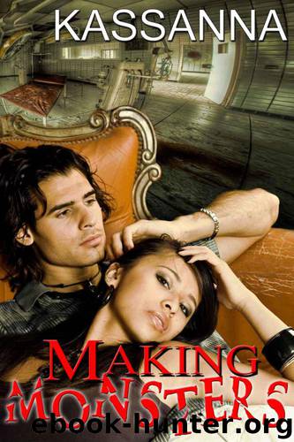 Making Monsters by Kassanna