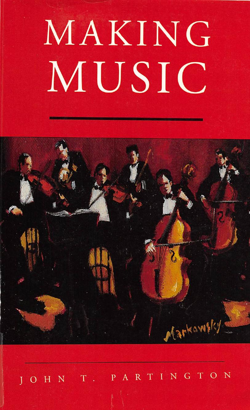 Making Music by John T. Partington