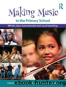 Making Music in the Primary School by Beach Nick;Evans Julie;Spruce Gary;