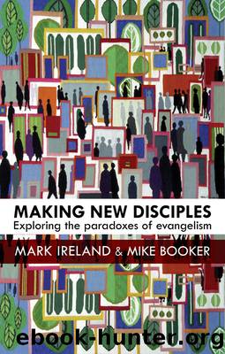 Making New Disciples by Mark Ireland