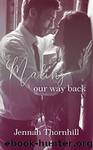 Making Our Way Back by Jennah Thornhill