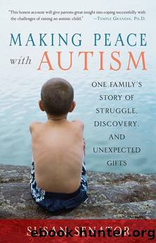 Making Peace with Autism by Susan Senator