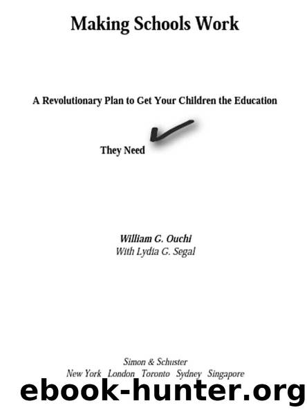 Making Schools Work by William G. Ouchi