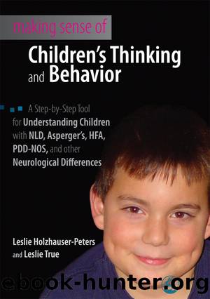 Making Sense of Children's Thinking and Behavior by Leslie Holzhauser-Peters