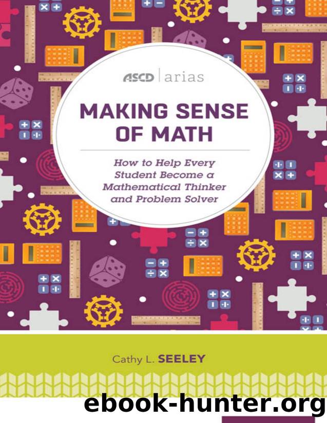 Making Sense of Math by Cathy L. Seeley