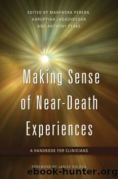 Making Sense of Near-Death Experiences by unknow