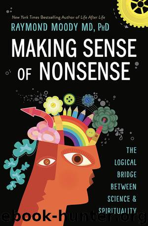 Making Sense of Nonsense by Raymond Moody