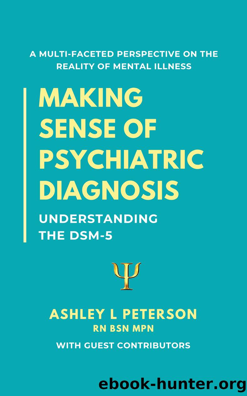 Making Sense of Psychiatric Diagnosis by Ashley L. Peterson
