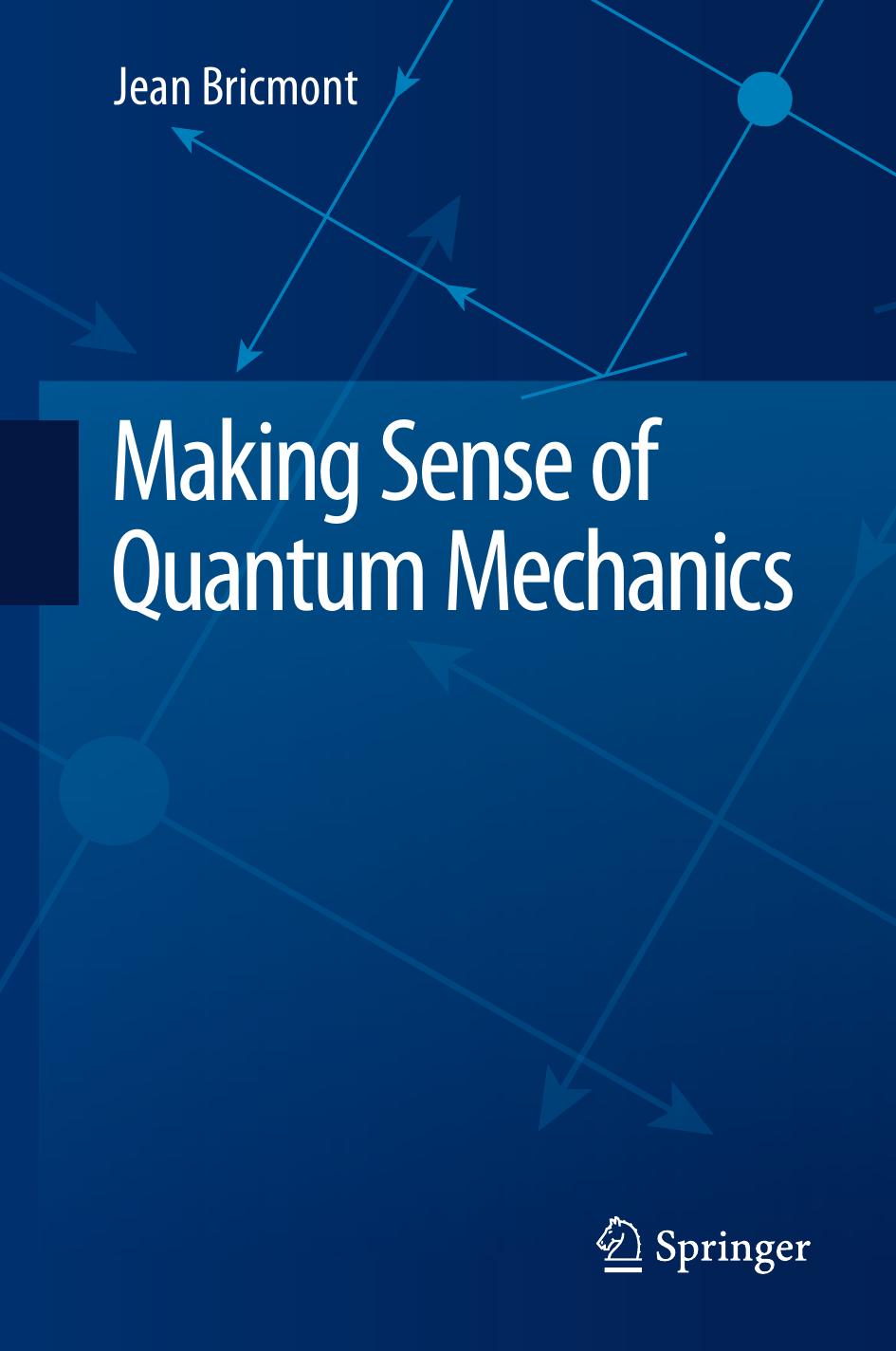 Making Sense of Quantum Mechanics by Jean Bricmont