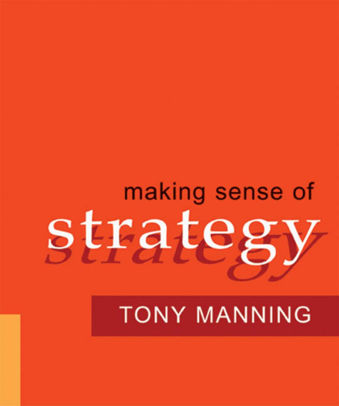 Making Sense of Strategy by Tony Manning