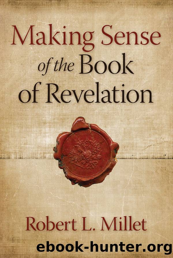 Making Sense of the Book of Revelation by Robert L. Millet