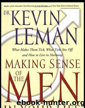 Making Sense of the Men in Your Life by Kevin Leman