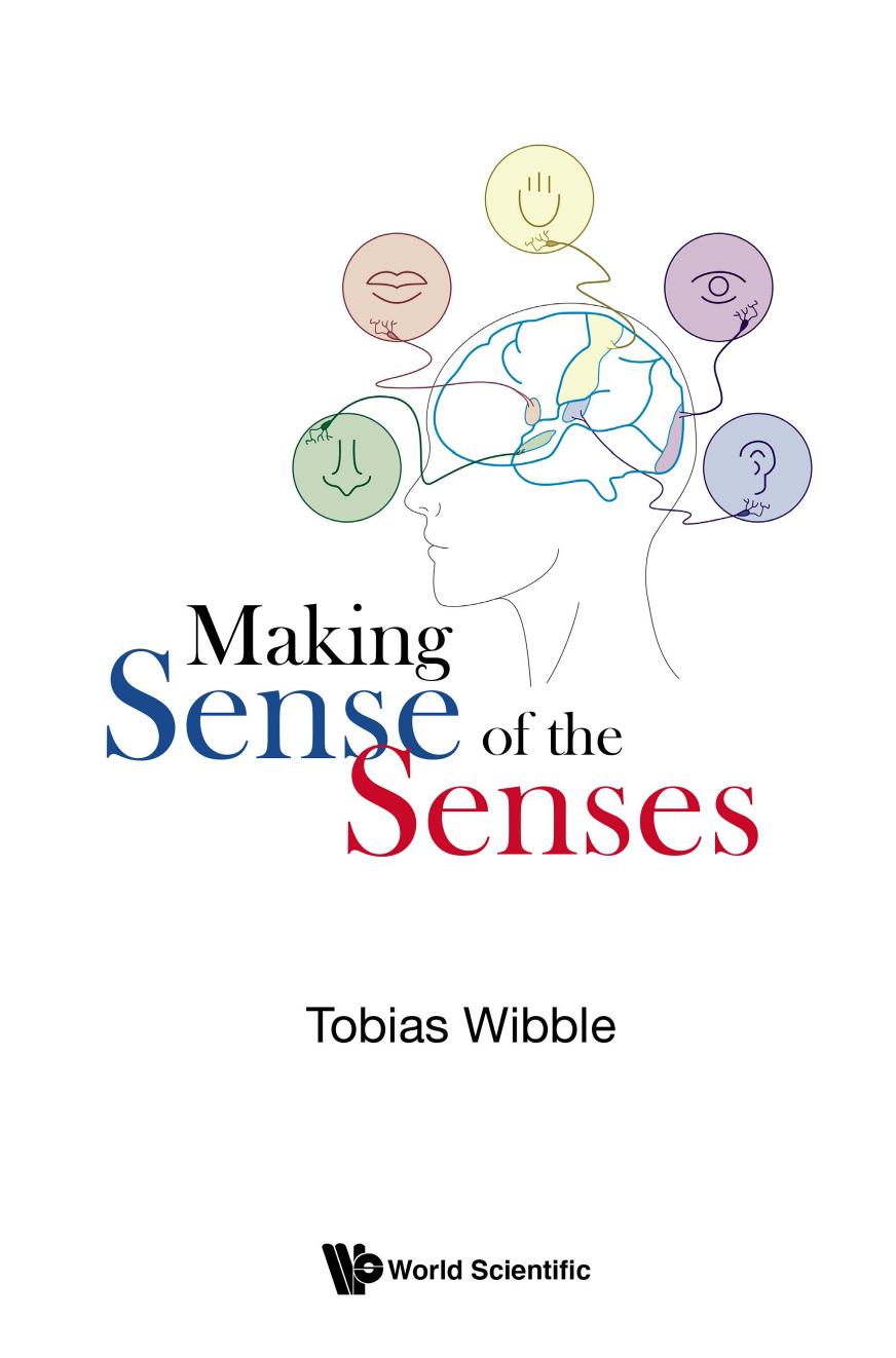 Making Sense of the Senses by Tobias Wibble