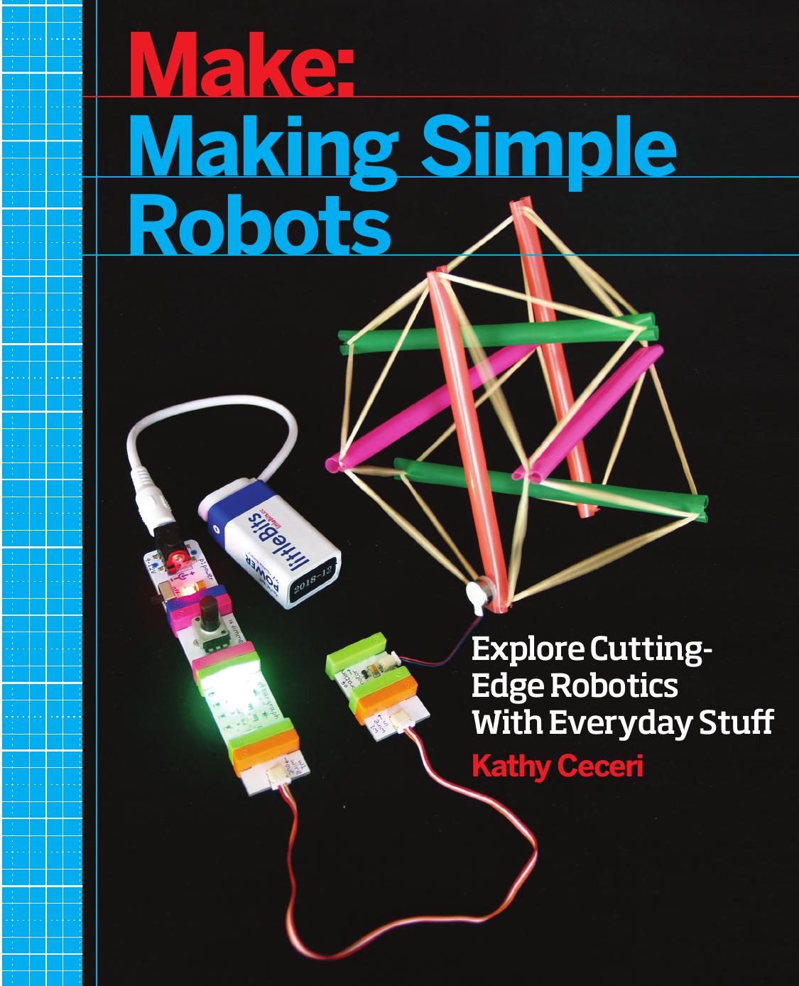 Making Simple Robots by Kathy Ceceri