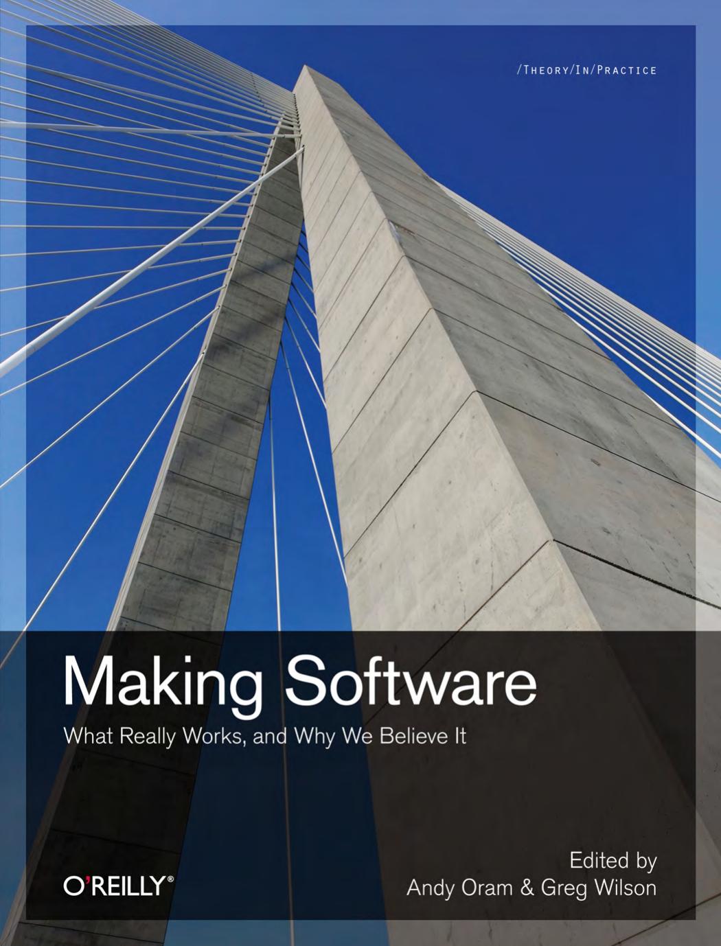 Making Software by Andy Oram