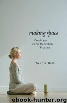 Making Space by Thich Nhat Hanh