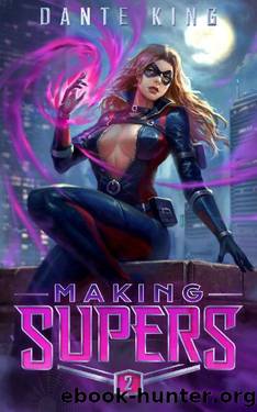 Making Supers 2 by Dante King