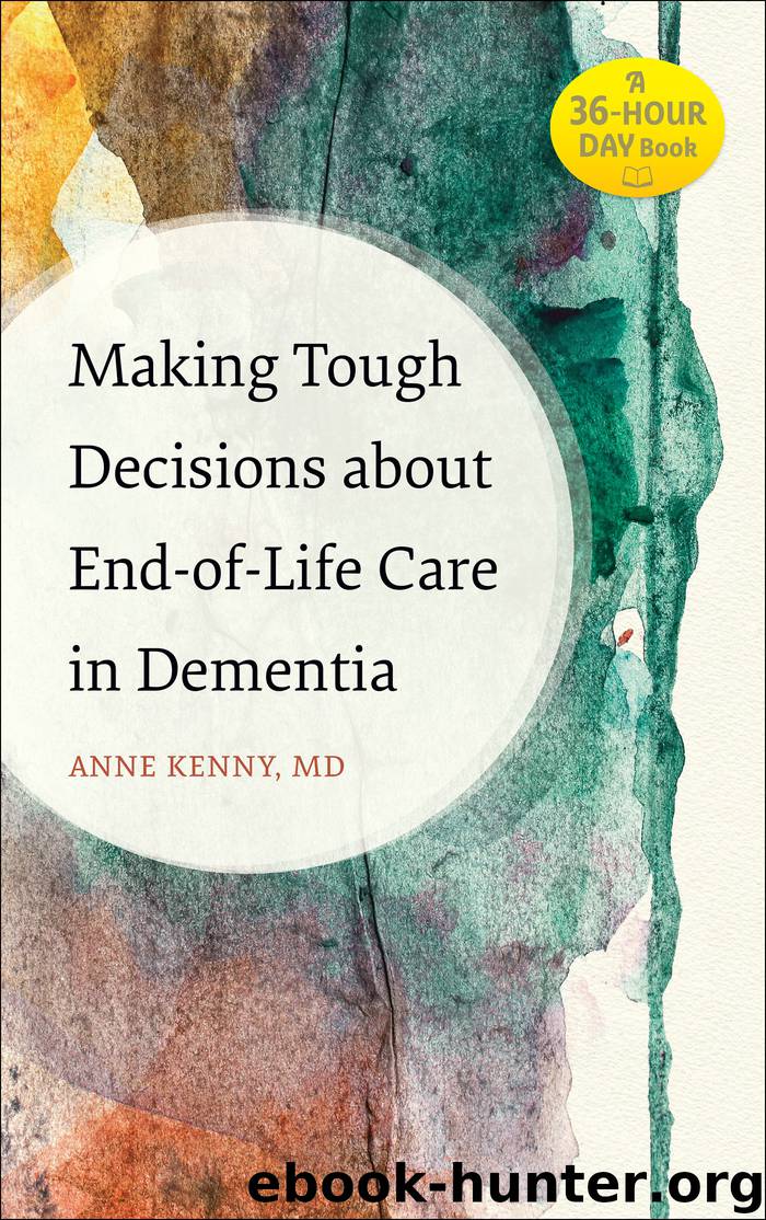 Making Tough Decisions about End-of-Life Care in Dementia by Anne Kenny