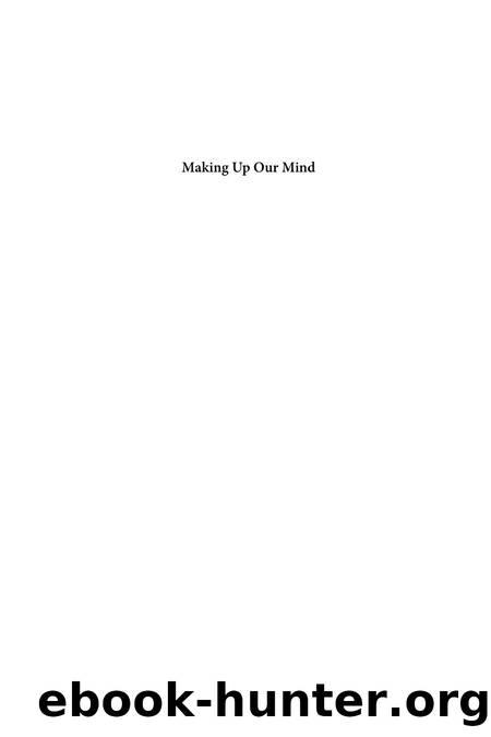 Making Up Our Mind: What School Choice Is Really About by Sigal R. Ben-Porath; Michael C. Johanek