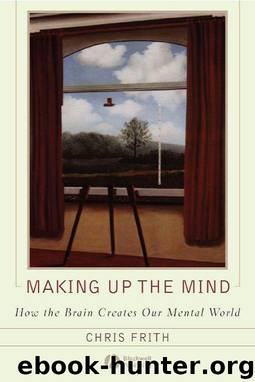 Making Up the Mind by Chris Frith