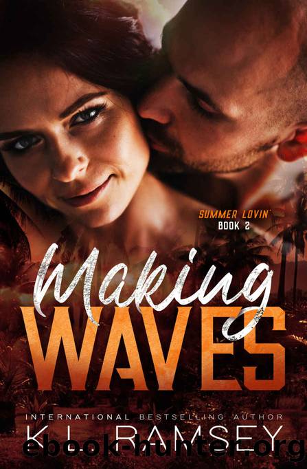 Making Waves (The Summer Lovin' Series Book 2) by K.L. Ramsey